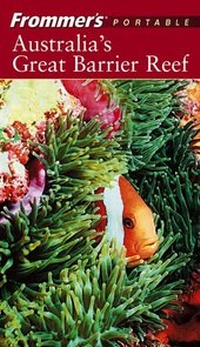 Abbildung von: Frommer's Portable Australia's Great Barrier Reef - Hungry Minds Inc,U.S.