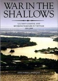 Cover: War in the Shallows: U.S. Navy Coastal and Riverine Warfare in Vietnam, 1965-1968 - Government Printing Office