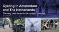 Cover: Cycling in Amsterdam and the Netherlands - EOS Cycling Holidays Ltd