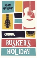 Cover: Busker's Holiday - BOOKBABY