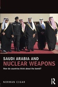 Cover: Saudi Arabia and Nuclear Weapons - Routledge