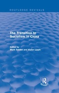 Cover: The Transition to Socialism in China (Routledge Revivals) - Routledge