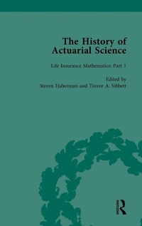 Enlarge image Cover: The History of Actuarial Science Vol III - Routledge