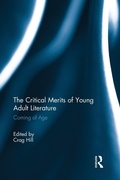 Cover: The Critical Merits of Young Adult Literature - Routledge