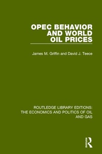 Enlarge image Cover: OPEC Behaviour and World Oil Prices - Routledge
