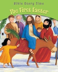 Enlarge image Cover: The First Easter - Lion Children's Books