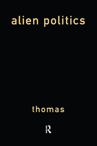 Enlarge image Cover: Alien Politics - Routledge