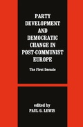 Cover: Party Development and Democratic Change in Post-communist Europe - Routledge