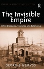 Cover: The Invisible Empire - Routledge
