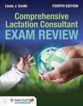 Cover: Comprehensive Lactation Consultant Exam Review - Jones and Bartlett Publishers, Inc
