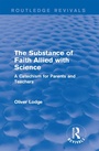 Cover: The Substance of Faith Allied with Science - Routledge