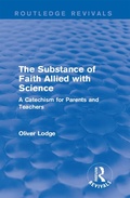Cover: The Substance of Faith Allied with Science - Routledge