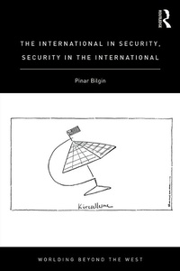 Enlarge image Cover: The International in Security, Security in the International - Routledge