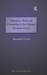 Abbildung von: Migration, Work and Citizenship in the Enlarged European Union - Routledge