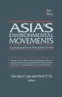 Cover: Asia's Environmental Movements in Comparative Perspective - Routledge