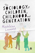Cover: The Sociology of Children, Childhood and Generation - SAGE Publications Ltd