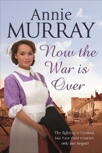 Enlarge image Cover: Now The War Is Over - Macmillan