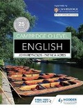 Cover: Cambridge O Level English - Hodder Education