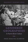 Cover: Gendered Geographies in Puerto Rican Culture - The University of North Carolina Press