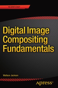 Abbildung von: Digital Image Compositing Fundamentals - Apress