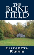 Cover: The Bone Field - Outskirts Press
