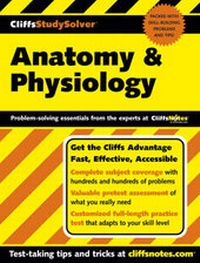 Enlarge image Cover: CliffsStudySolver: Anatomy and Physiology - Cliffs Notes Inc.,U.S.