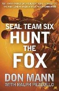Cover: SEAL Team Six Book 5: Hunt the Fox - Mulholland Books