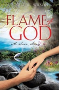 Cover: Flame of God; Song of Solomon - Xulon Press