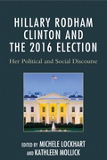 Cover: Hillary Rodham Clinton and the 2016 Election - Lexington Books