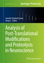Cover: Analysis of Post-Translational Modifications and Proteolysis in Neuroscience - Humana