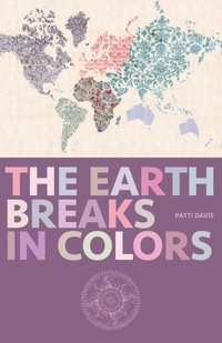 Enlarge image Cover: The Earth Breaks In Colors - Open Road Distribution