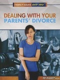 Cover: Dealing with Your Parents' Divorce - Rosen Central