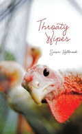 Cover: Throaty Wipes - Coach House Books