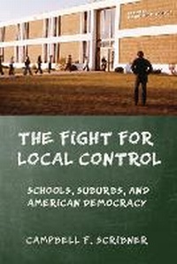 Enlarge image Cover: The Fight for Local Control - Cornell University Press