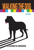 Cover: Walking The Dog - Feminist Press at The City University of New York