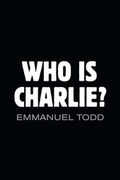 Cover: Who is Charlie? - Polity Press