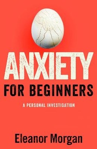 Enlarge image Cover: Anxiety for Beginners - Bluebird