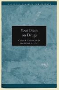 Enlarge image Cover: Your Brain on Drugs - Hazelden Information & Educational Services