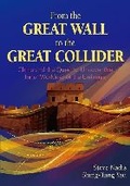 Cover: From the Great Wall to the Great Collider - International Press of Boston Inc