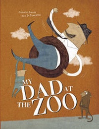 Enlarge image Cover: My Dad At The Zoo - Enchanted Lion Books