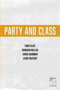 Enlarge image Cover: Party and Class - Haymarket Books