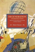 Cover: Degeneration And Revolution: Radical Cultural Politics And The Body In Weimar Germany - Haymarket Books