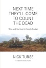 Cover: Next Time They'll Come To Count The Dead - Haymarket Books