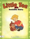 Cover: Little Tee and Invisible Hairy - Tate Publishing & Enterprises