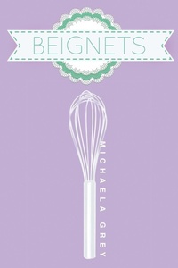 Enlarge image Cover: Beignets Volume 2 - Dreamspinner Press