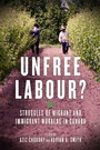 Cover: Unfree Labour? - PM Press