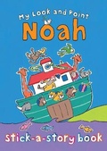 Cover: My Look and Point Noah Stick-a-Story Book - Lion Children's Books