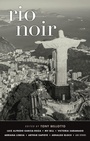 Cover: Rio Noir - Akashic Books,U.S.