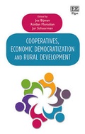 Cover: Cooperatives, Economic Democratization and Rural Development - Edward Elgar Publishing