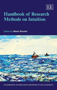 Enlarge image Cover: Handbook of Research Methods on Intuition - Edward Elgar Publishing